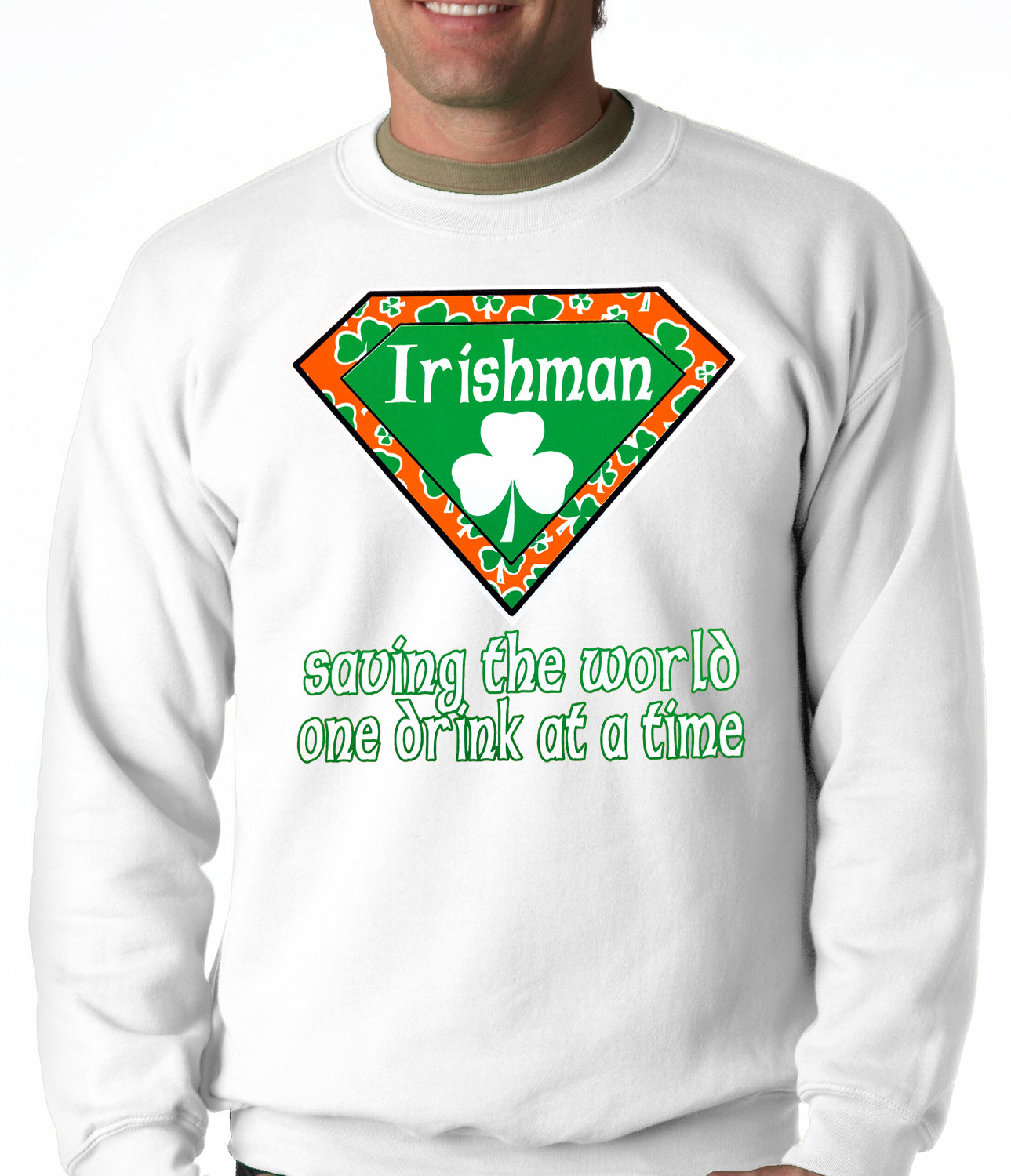 Irishman Saving The World One Drink At a Time Adult Crewneck