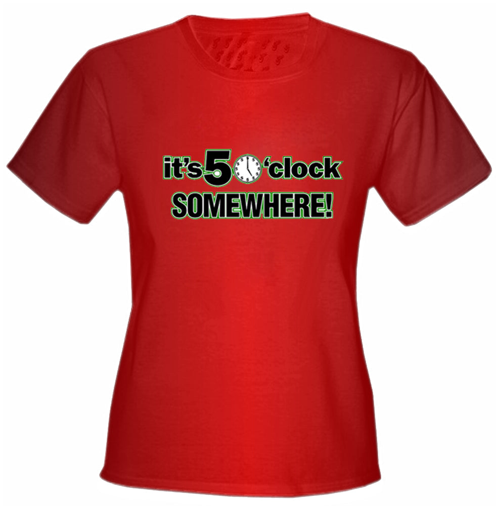 It's 5 O'Clock Somewhere Girls T-Shirt