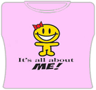 It's All About Me Girls T-Shirt