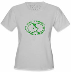 Italian Made In America With Italian Parts Ladies T-Shirt