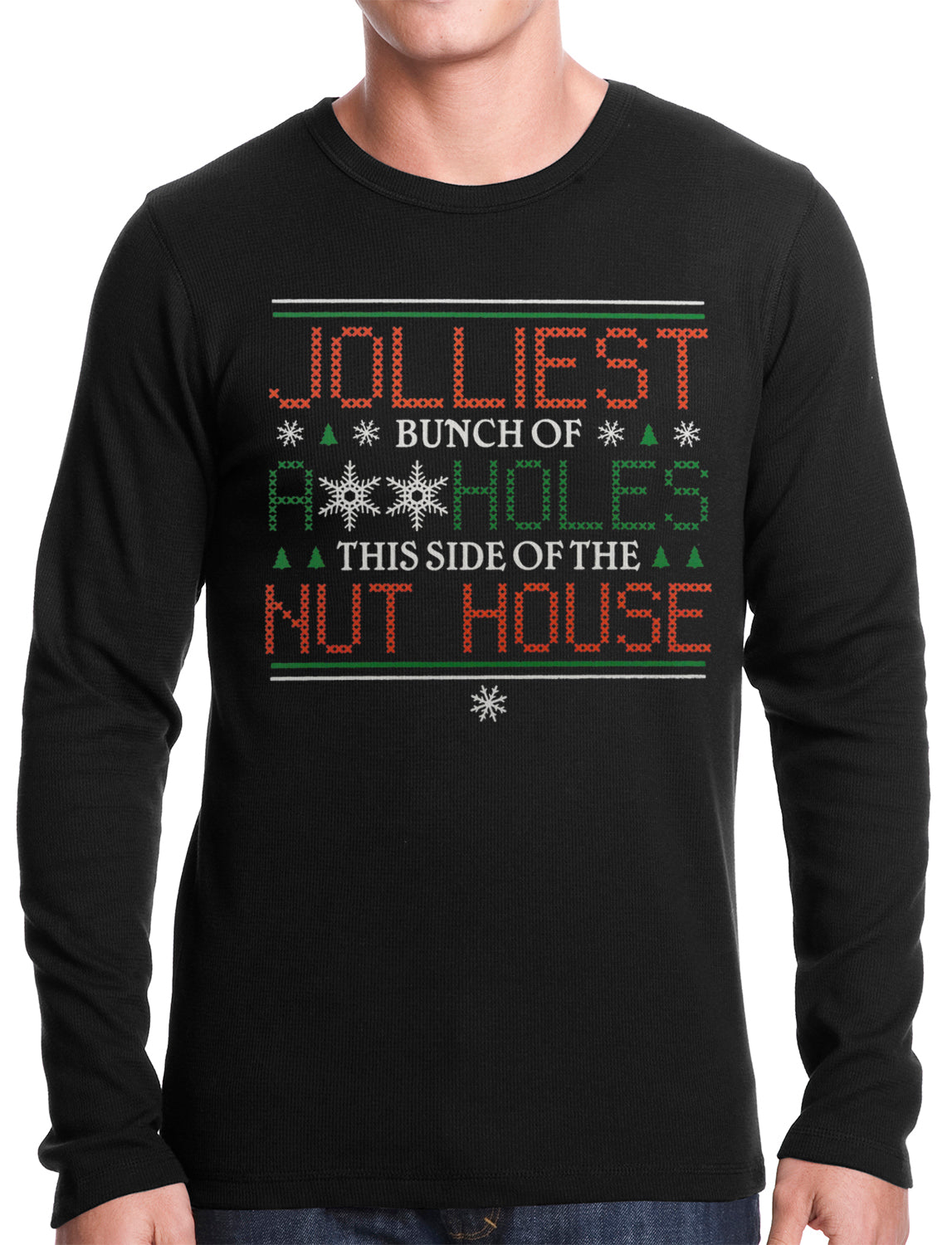 Jolliest A**holes Thermal Shirt