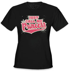 Just Call Me Princess Girls T-Shirt