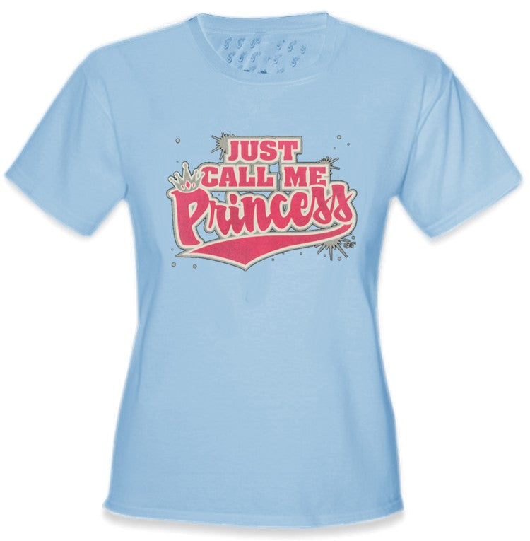 Just Call Me Princess Girls T-Shirt