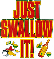Just Swallow It Hoodie