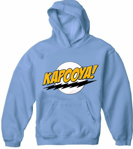 Kapooya! Adult Hoodie