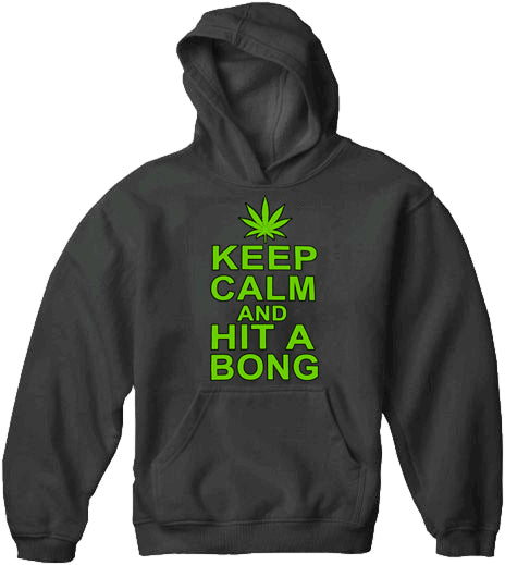 Keep Calm and Hit a Bong Adult Hoodie