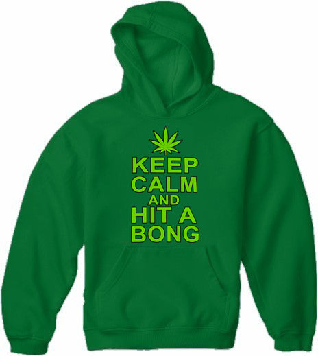 Keep Calm and Hit a Bong Adult Hoodie