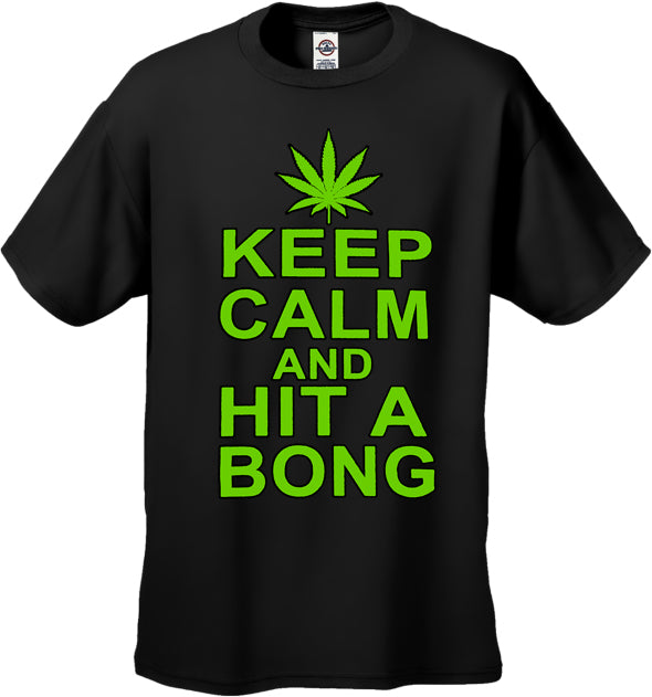 Keep Calm and Hit a Bong Men's T-Shirt