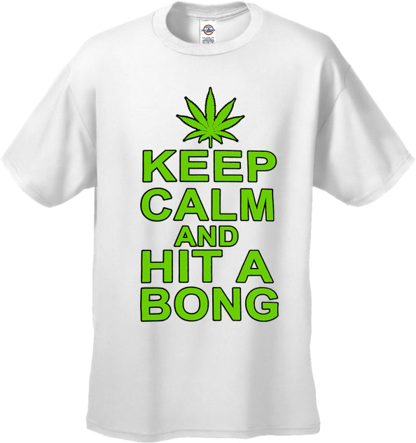 Keep Calm and Hit a Bong Men's T-Shirt