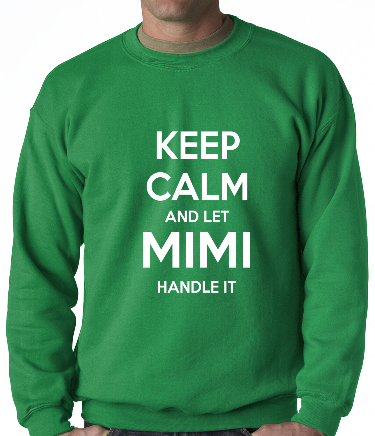 Keep Calm and Let Mimi Handle It Grandmother Crewneck Sweatshirt