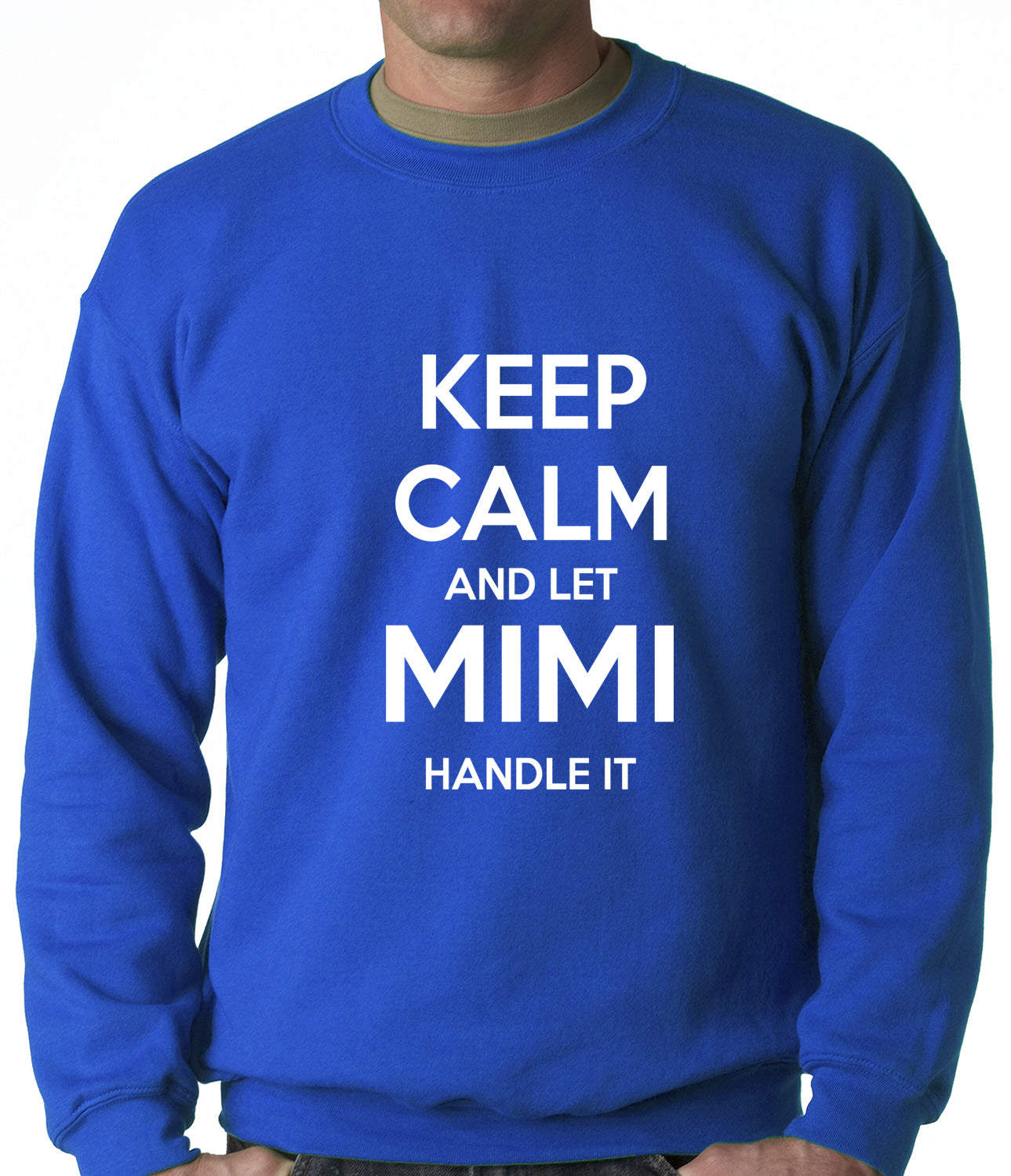 Keep Calm and Let Mimi Handle It Grandmother Crewneck Sweatshirt