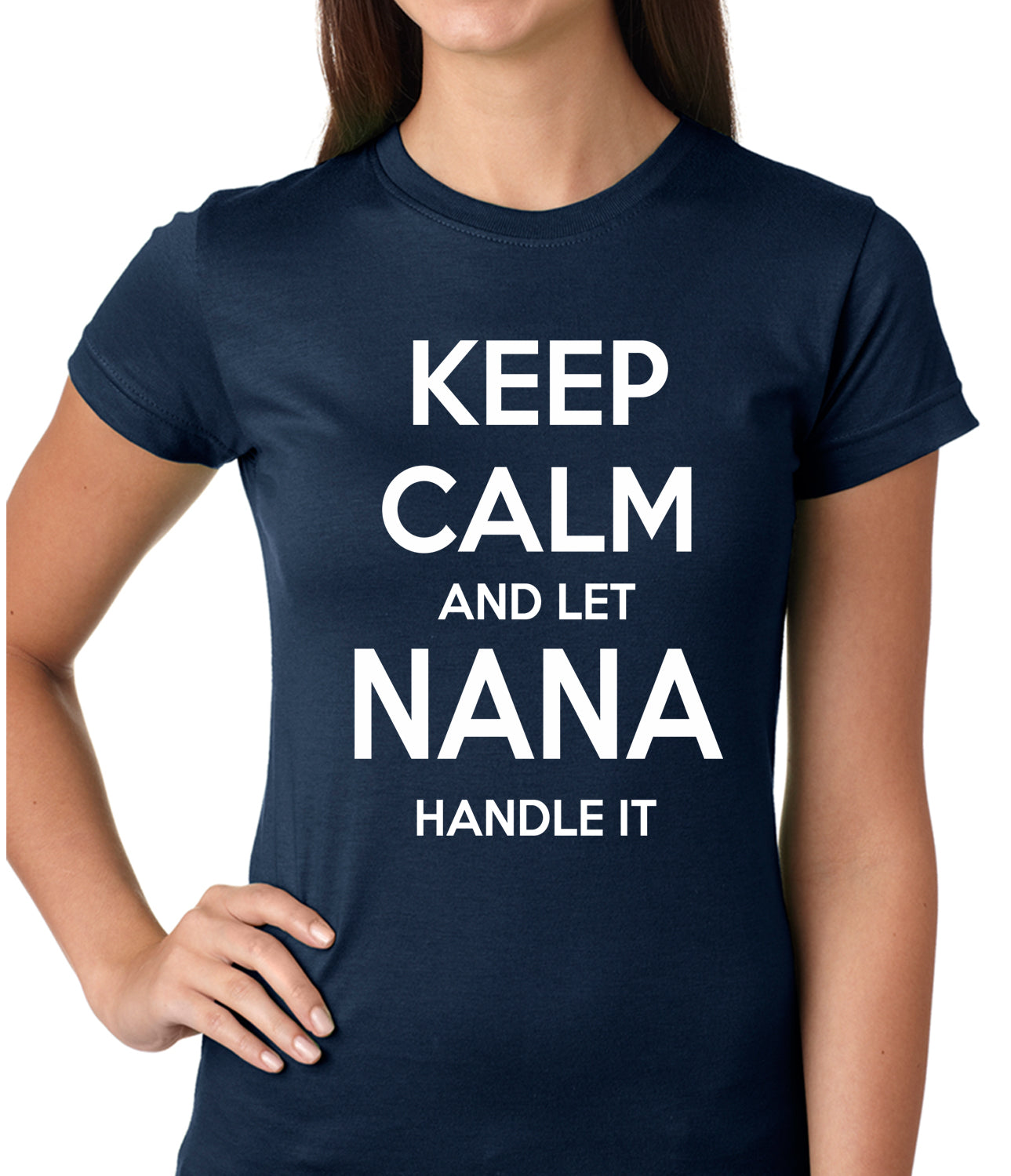 Keep Calm and Let Nana Handle It Girls T-shirt