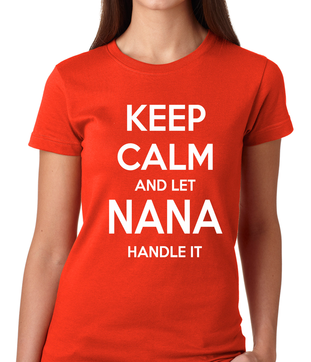 Keep Calm and Let Nana Handle It Girls T-shirt