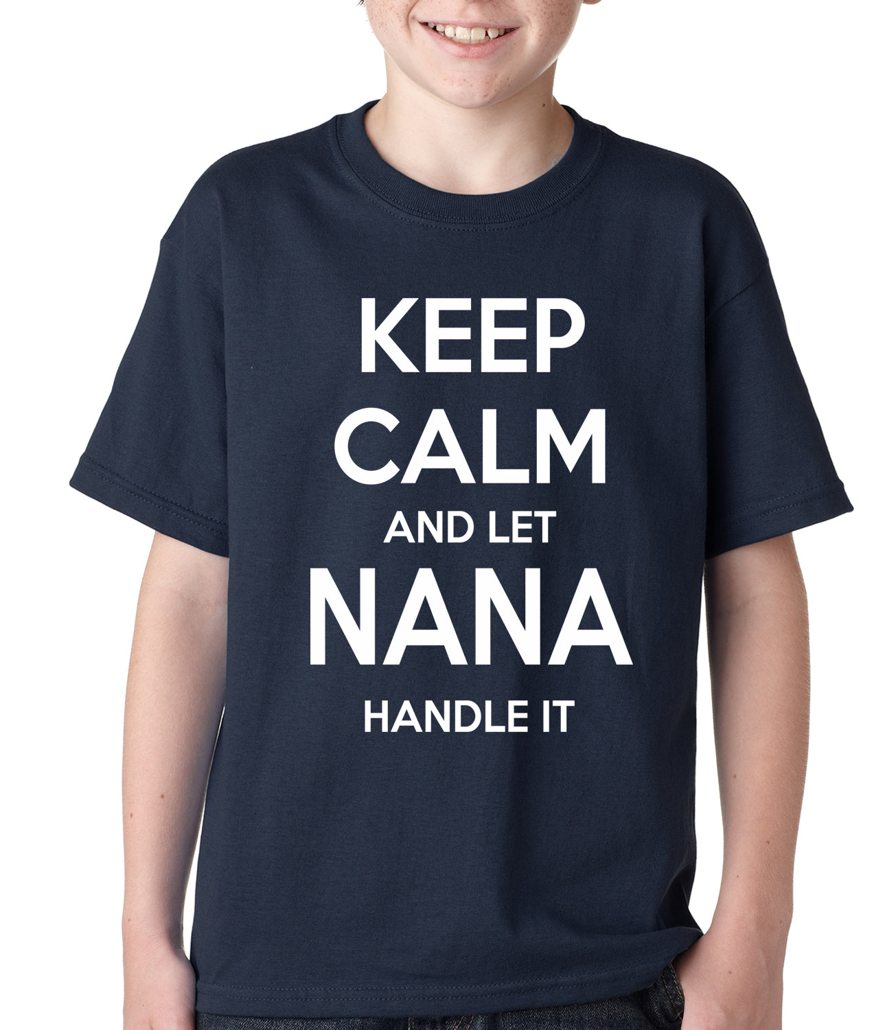 Keep Calm and Let Nana Handle It Kids T-shirt