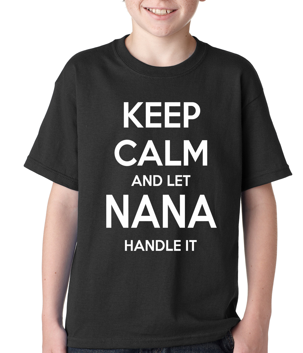 Keep Calm and Let Nana Handle It Kids T-shirt