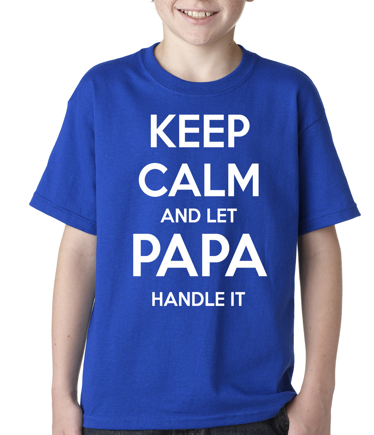 Keep Calm and Let Papa Handle It Kids T-shirt