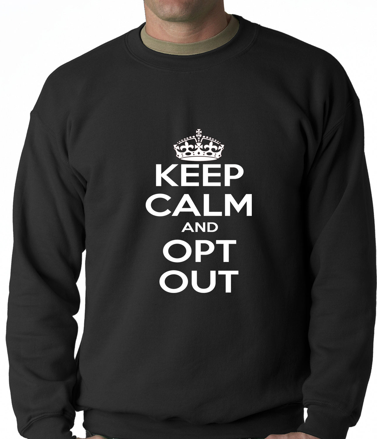 Keep Calm and Opt Out of Common Core Adult Crewneck