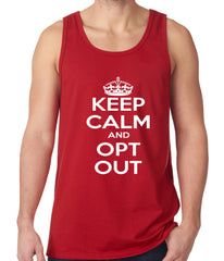 Keep Calm and Opt Out of Common Core Tank Top