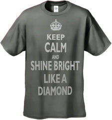Keep Calm And Shine Bright Like A Diamond Men's T-Shirt