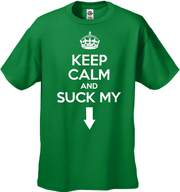 Keep Calm And "Suck My" Men's T-Shirt