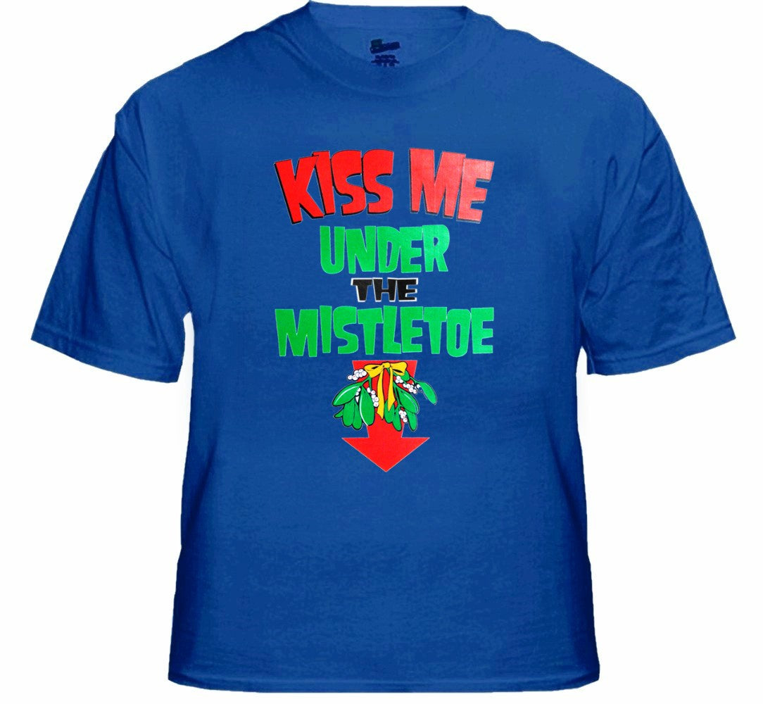 Kiss Me Under The Mistle Toe Christmas T-Shirt