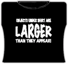 Larger Than They Appear Girls T-Shirt