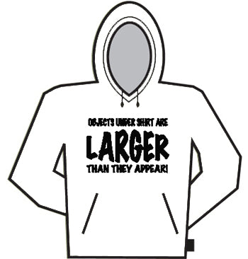 Larger Than They Appear Hoodie