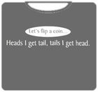 Let's Flip A Coin T-Shirt