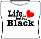 Life Is Better Black Girls T-Shirt