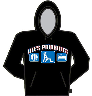 Lifes Priorities; Eat, Sleep and Get some Head Hoodie