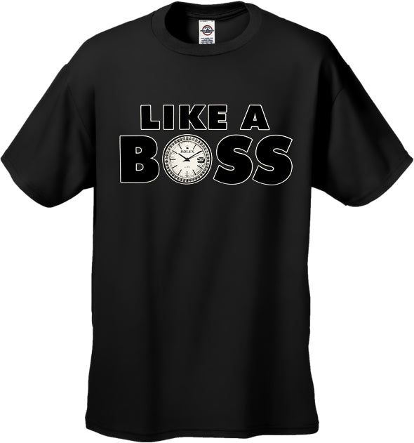 Like A Boss Men's T-Shirt
