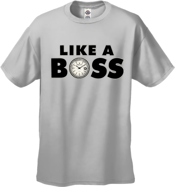 Like A Boss Men's T-Shirt