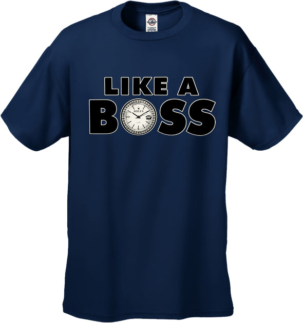 Like A Boss Men's T-Shirt