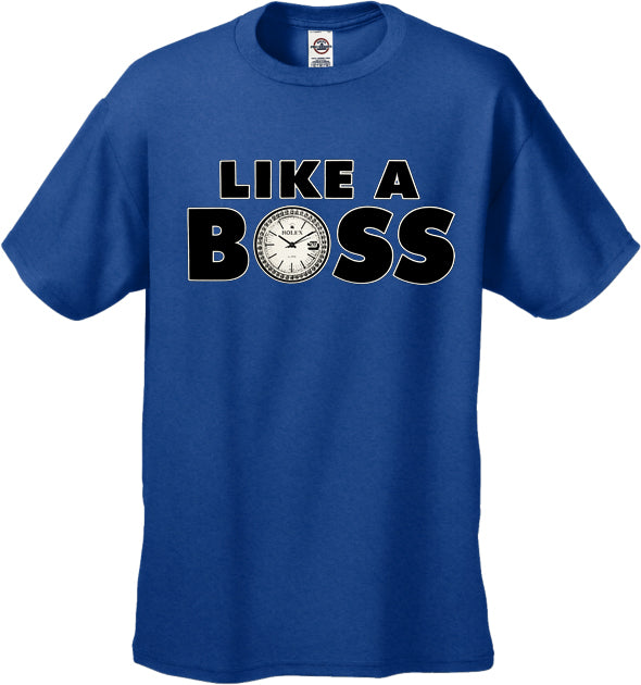 Like A Boss Men's T-Shirt
