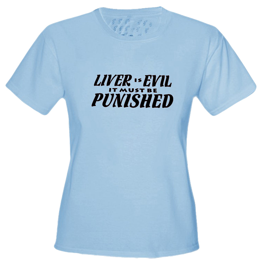Liver Is Evil Girls T-Shirt