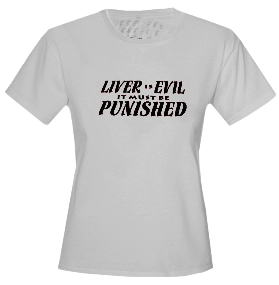 Liver Is Evil Girls T-Shirt
