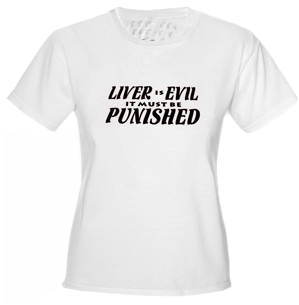 Liver Is Evil Girls T-Shirt