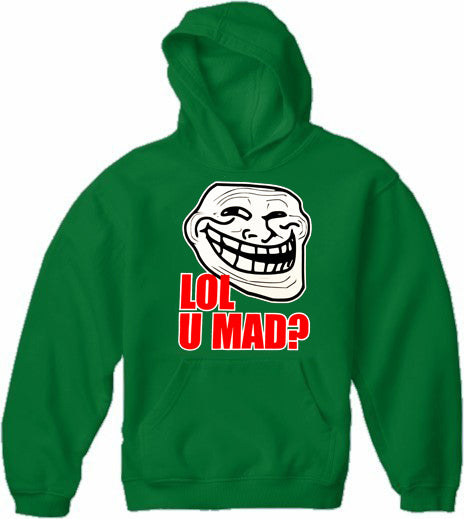LOL U MAD? Adult Hoodie
