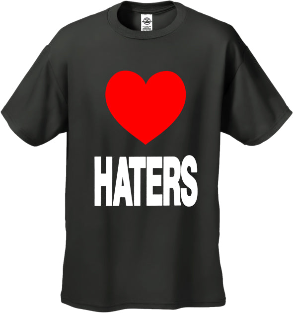 Love Haters Men's T-Shirt