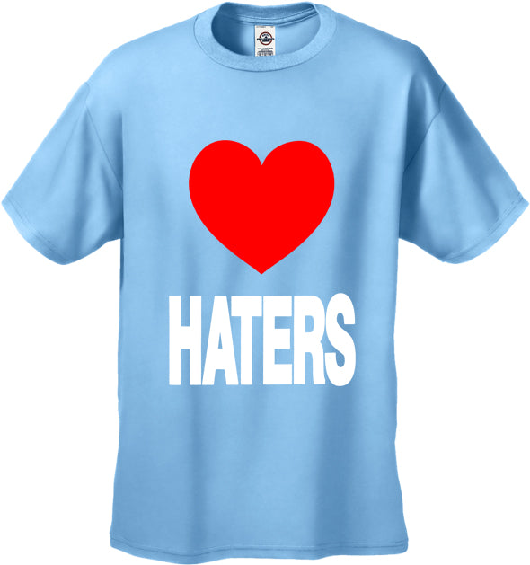 Love Haters Men's T-Shirt