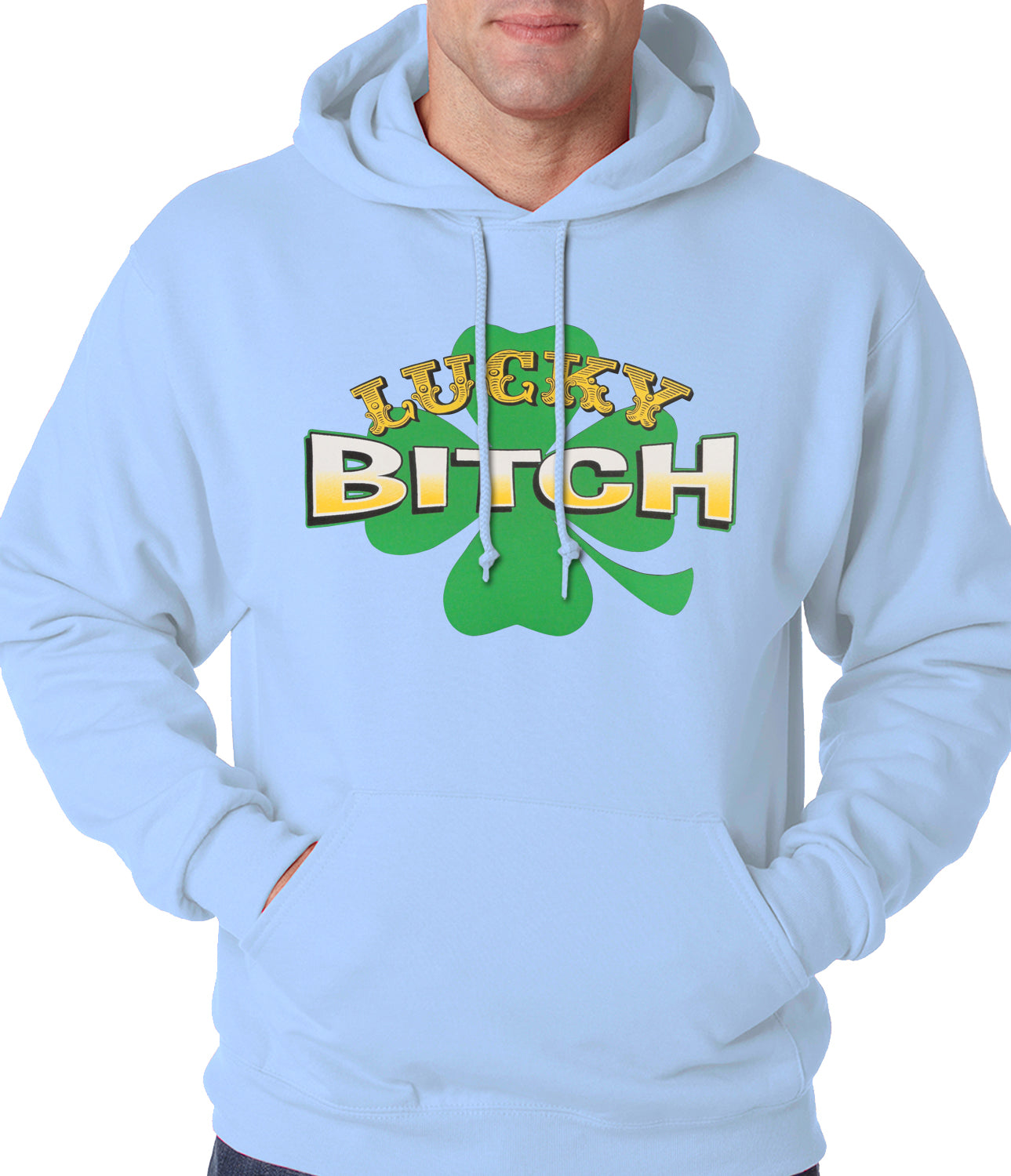 Lucky B*tch Irish Shamrock Hoodie
