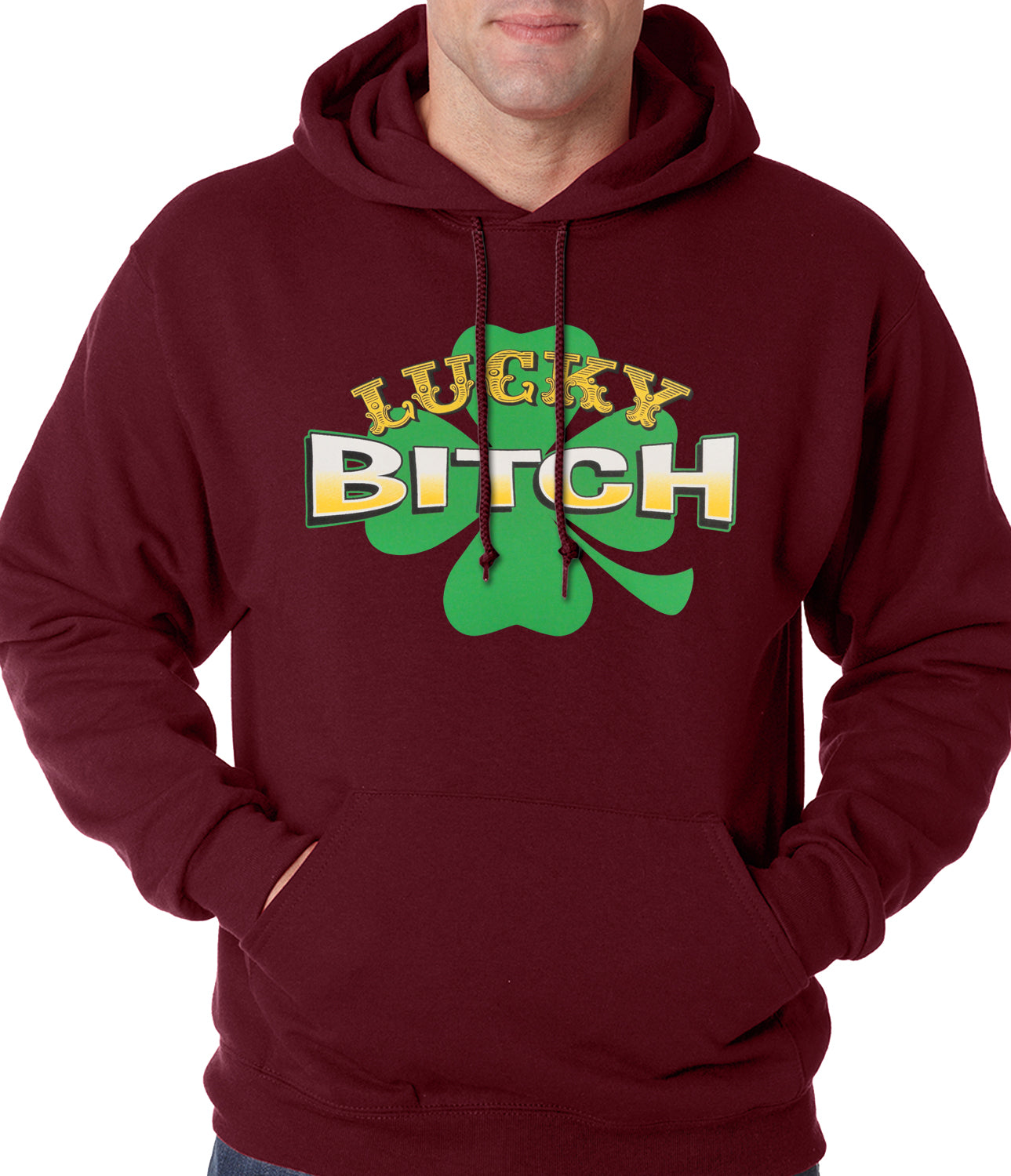 Lucky B*tch Irish Shamrock Hoodie