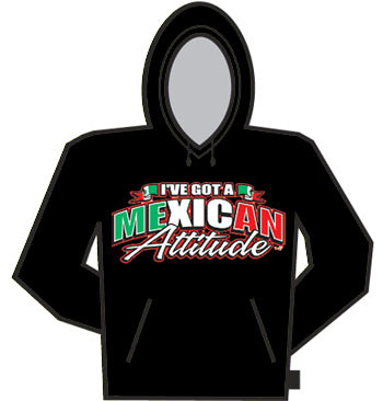 Mexican Attitude Hoodie