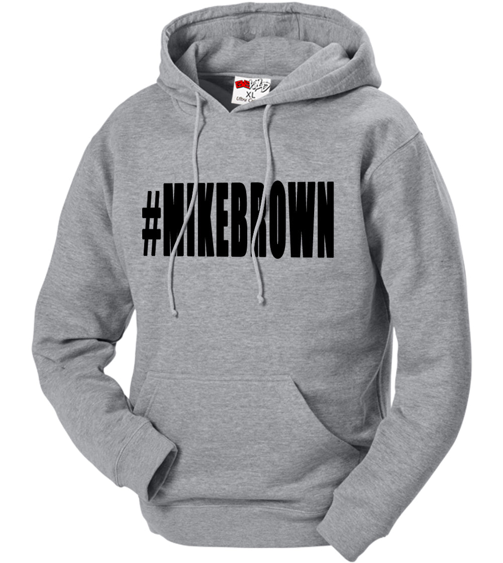 #MIKEBROWN Michael Brown Adult Hoodie