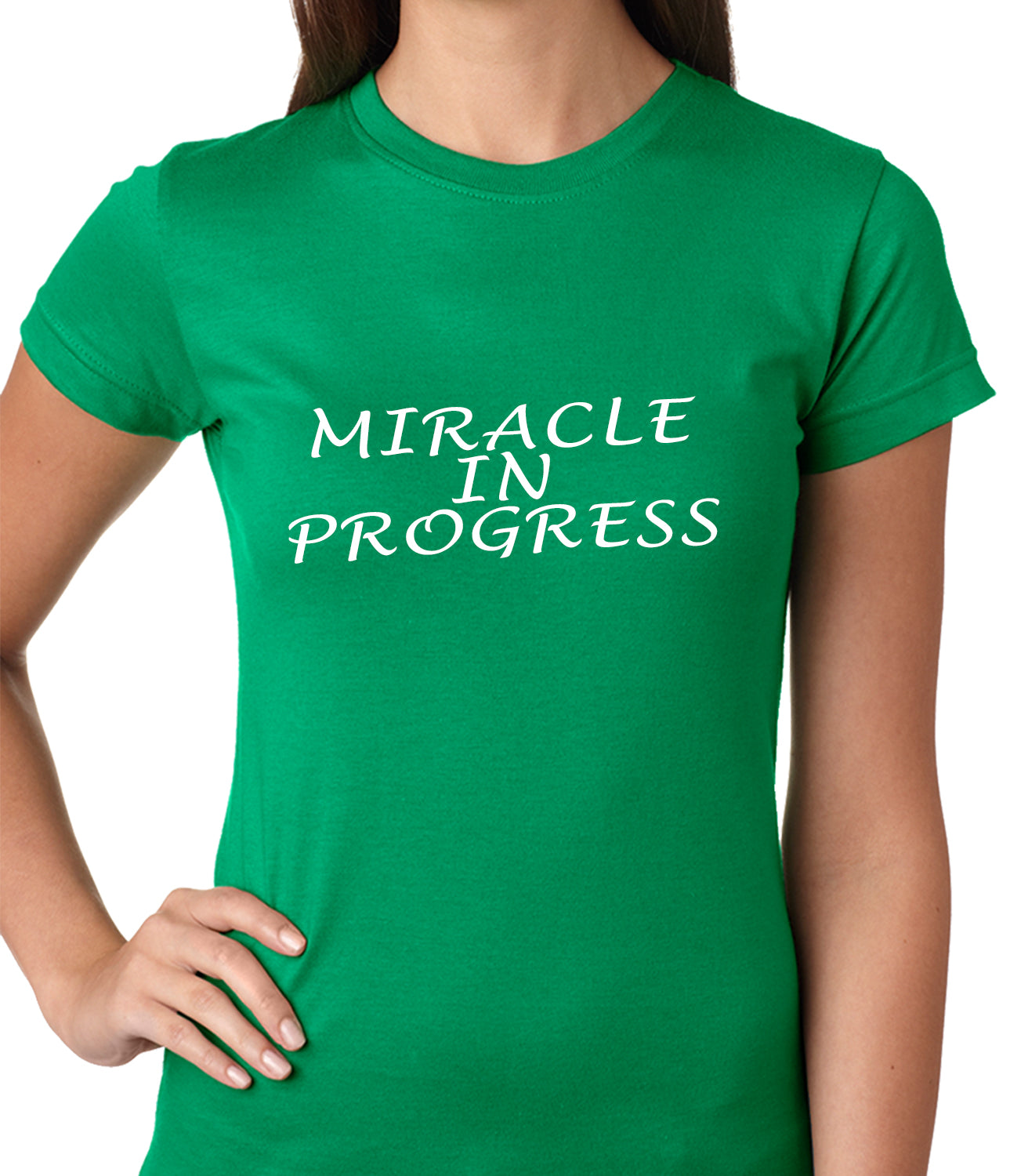 Miracle In Progress Ladies T-shirt