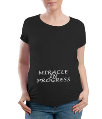 Miracle In Progress Maternity T-shirt