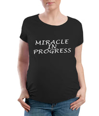 Miracle In Progress Maternity T-shirt