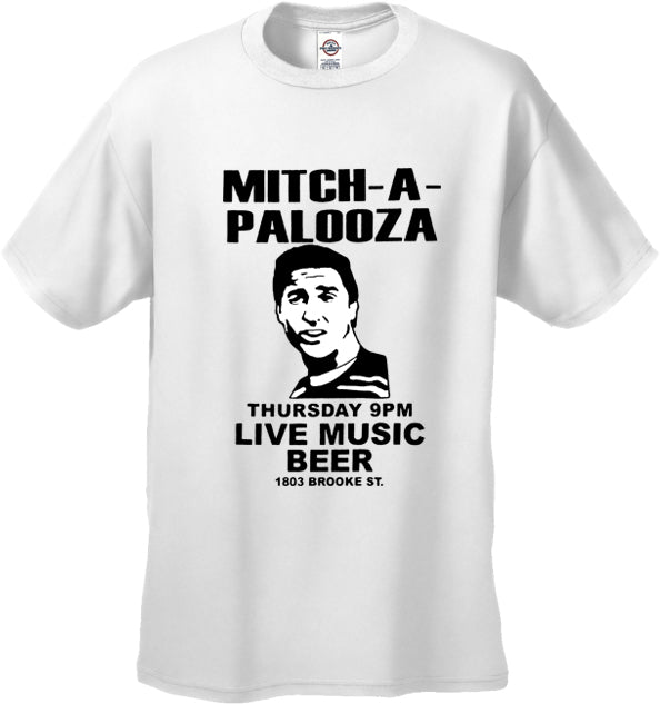 Mitch A Palooza (Mitch-A-Palooza) T-Shirt