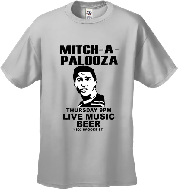 Mitch A Palooza (Mitch-A-Palooza) T-Shirt