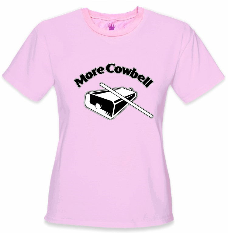 More Cowbell Girls T-Shirt